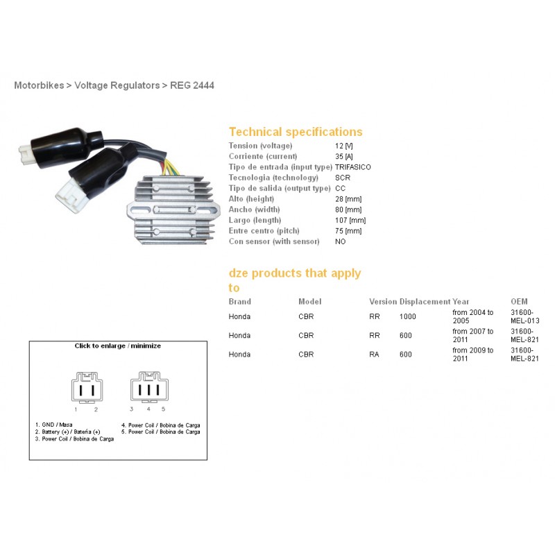 DZE REGULATOR NAPIĘCIA HONDA CBR600RR 07-11, CBR1000RR 04-05 (31600-MEL-821) (ESR439) (SH678FD, SH678FB)